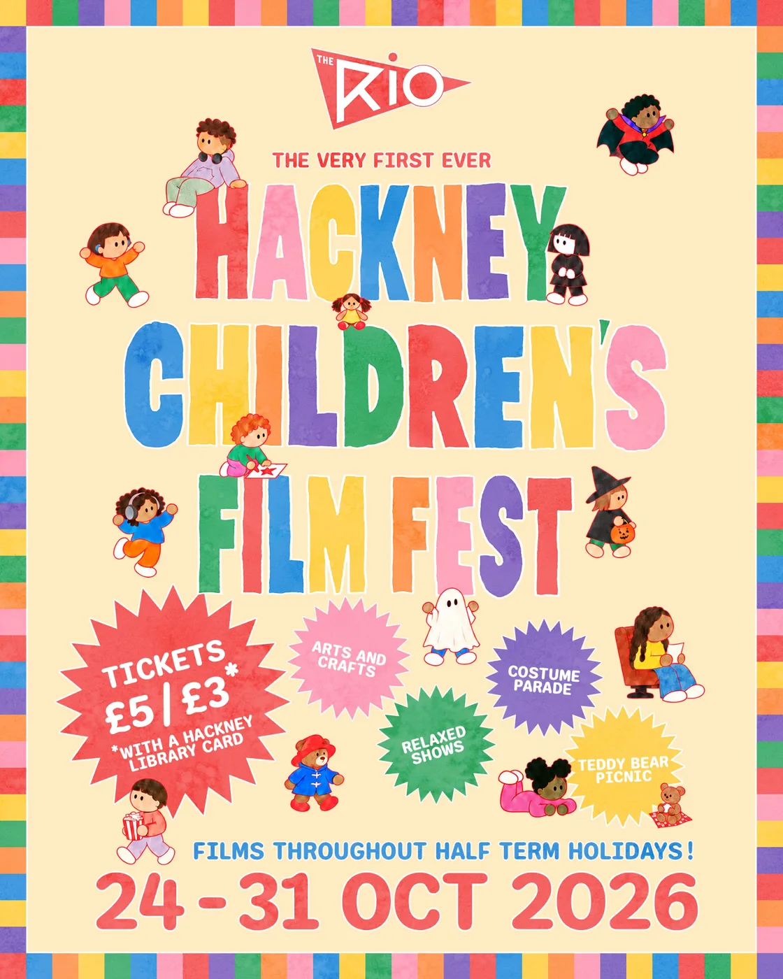 Festival poster reading The Very First Ever Hackney Children's Film Fest, tickets £5 or £3 with a Hackney Library Card, 24 to 31 October 2026, with cartoon children around the lettering